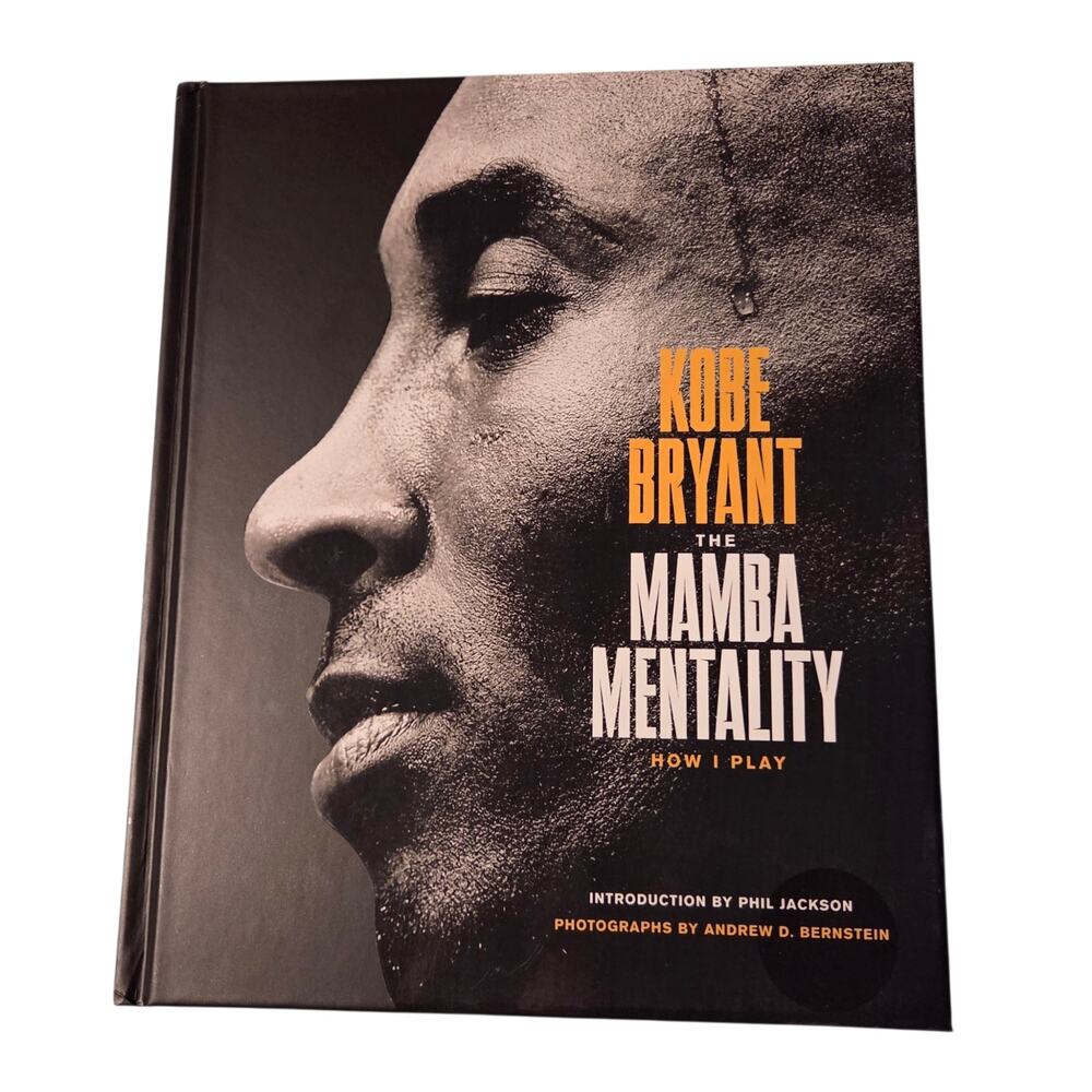 The Mamba Mentality: How I Play Kobe Bryant HARDCOVER